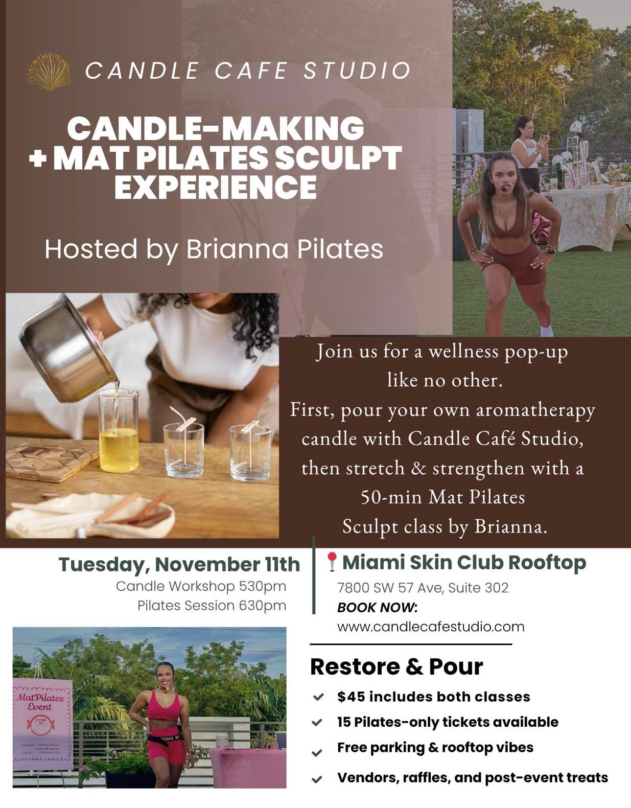 Candle-Making + Mat Pilates Sculpt Experience